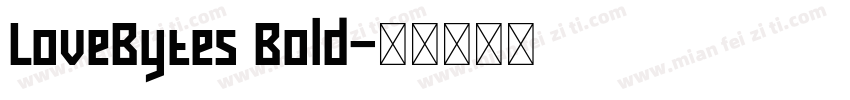 LoveBytes Bold字体转换